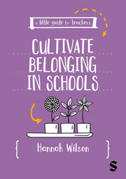 Cultivating Belonging In Schools