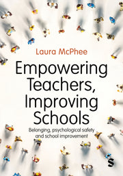 Empowering Teachers Improving Schools