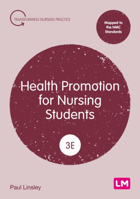 Health Promotion For Nursing Students By Linsley, Paul