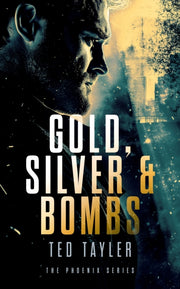 Gold Silver & Bombs
