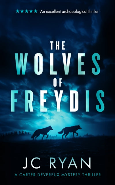 Wolves Of Freydis By Ryan, Jc