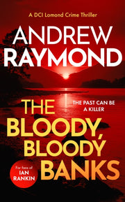 Bloody Bloody Banks By Raymond, Andrew