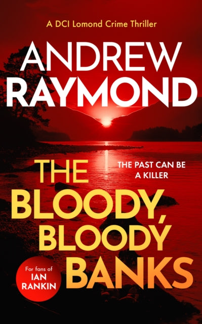 Bloody Bloody Banks By Raymond, Andrew
