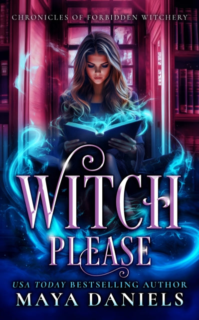 Witch Please By Daniels, Maya