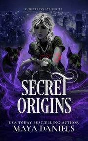 Secret Origins By Daniels, Maya