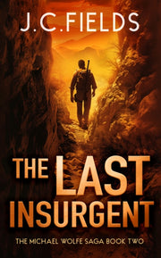 Last Insurgent By Fields, J.c.