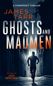 Ghosts & Madmen