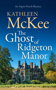 Ghost Of Ridgeton Manor By Mckee, Kathleen