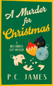 Murder For Christmas By James, P C