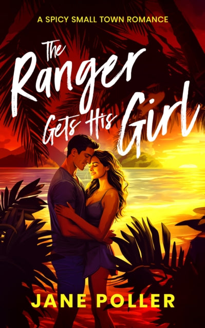 Ranger Gets His Girl By Poller, Jane