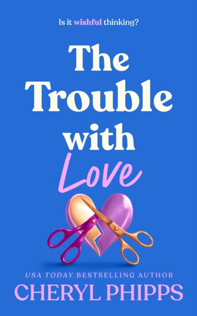 Trouble With Love By Phipps, Cheryl