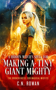 Hidden Witchs Spell For Making A Tiny Gi By Rowan, C.n.