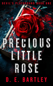 Precious Little Rose By Bartley, D.e.
