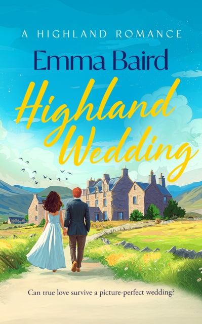 Highland Wedding By Baird, Emma