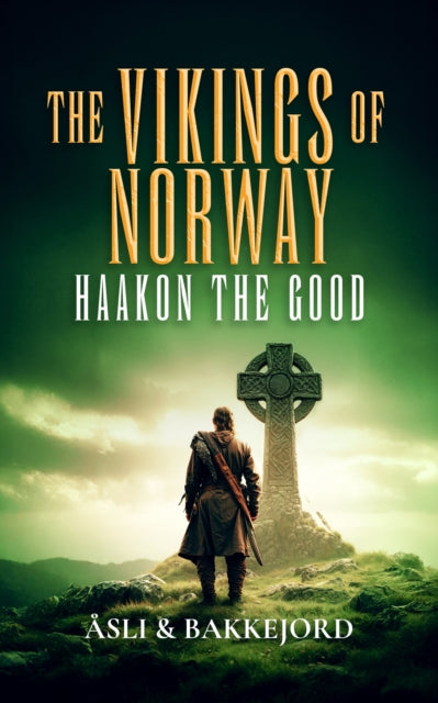 Haakon The Good By Bakkejord, Ole