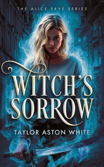 Witchs Sorrow By White, Taylor