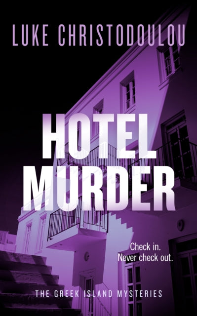 Hotel Murder By Christodoulou, Luke