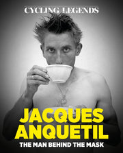 Cycling Legends 03 Jacques Anquetil