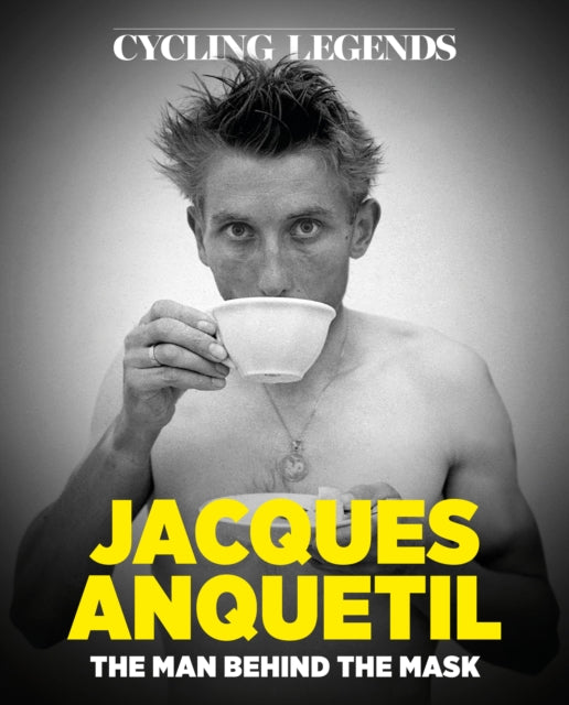 Cycling Legends 03 Jacques Anquetil