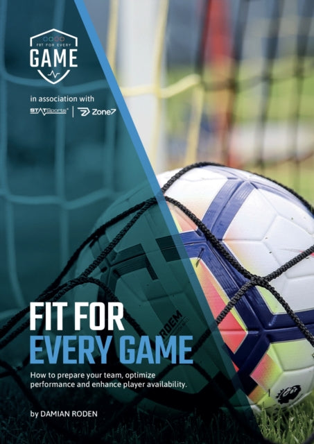 Fit For Every Game By Roden, Damian