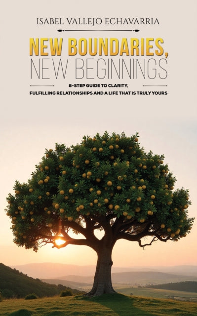New Boundaries New Beginnings By Vallejo Echavarria,