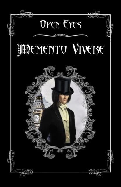 Memento Vivere By Eyes, Open
