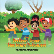 My Precious Hands Mes Mains Prcieuses