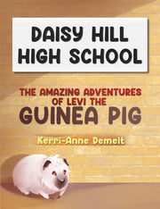 Amazing Adventures Of Levi The Guinea Pi By Demelt, Kerri-anne