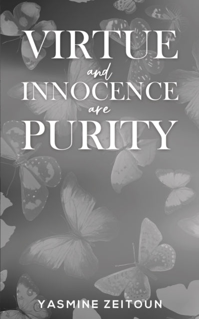 Virtue & Innocence Are Purity