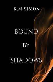 Bound By Shadows