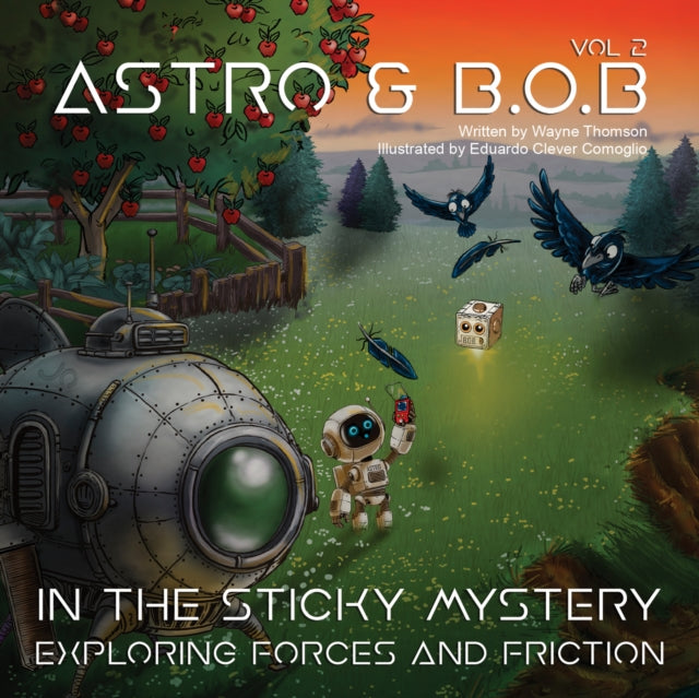 Astro Bob In The Sticky Mystery