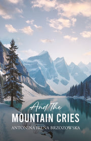 And The Mountain Cries