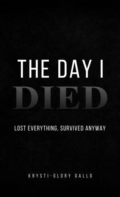 Day I Died