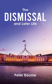 Dismissal & Later Life By Baume, Peter