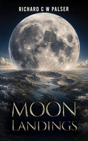 Moon Landings By Palser, Richard C W