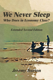We Never Sleep Who Does In Economy Class