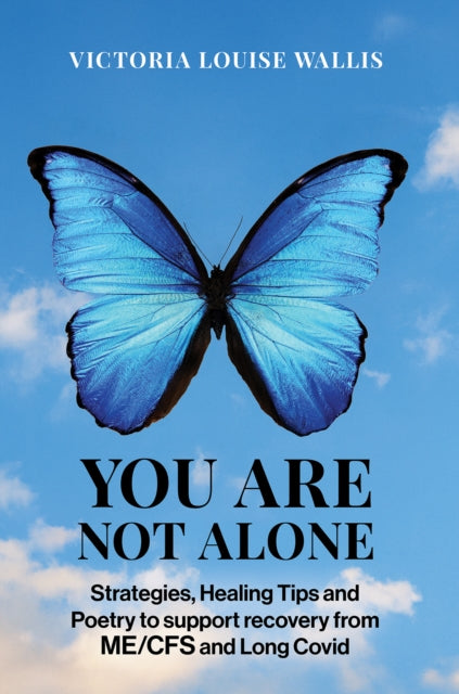 You Are Not Alone By Louise Wallis, Victo