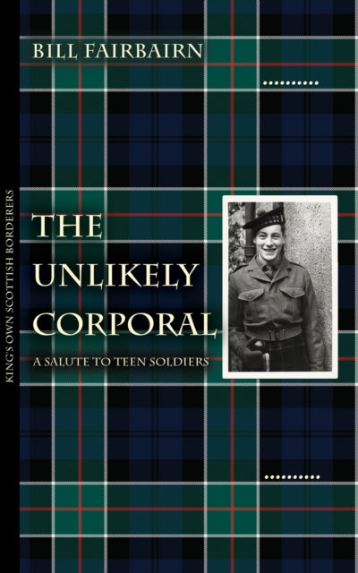 Unlikely Corporal By Fairbairn, Bill