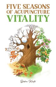 Five Seasons Of Acupuncture Vitality