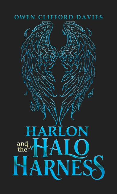 Harlon & The Halo Harness By Davies, Owen Cliffor