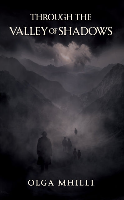 Through The Valley Of Shadows By Mhilli, Olga