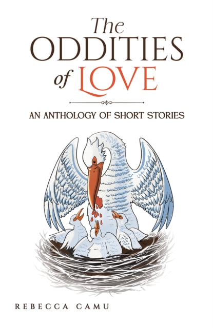 Oddities Of Love By Camu, Rebecca
