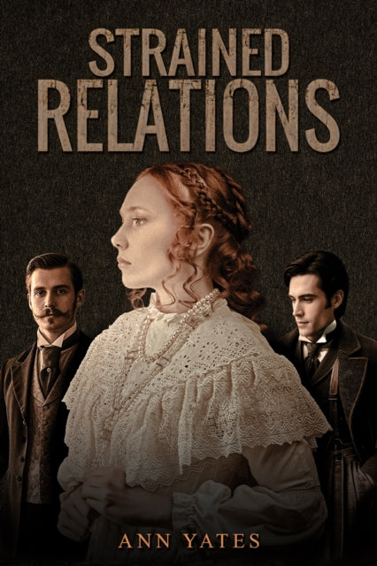 Strained Relations By Yates, Ann