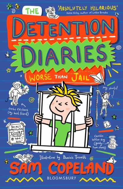 Detention Diaries Worse Than Jail By Copeland, Sam