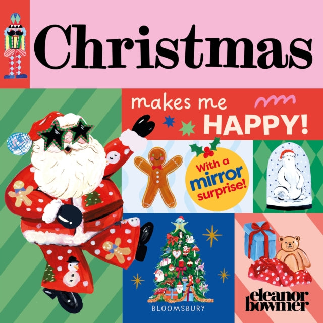 Christmas Makes Me Happy By Eleanor Bowmer