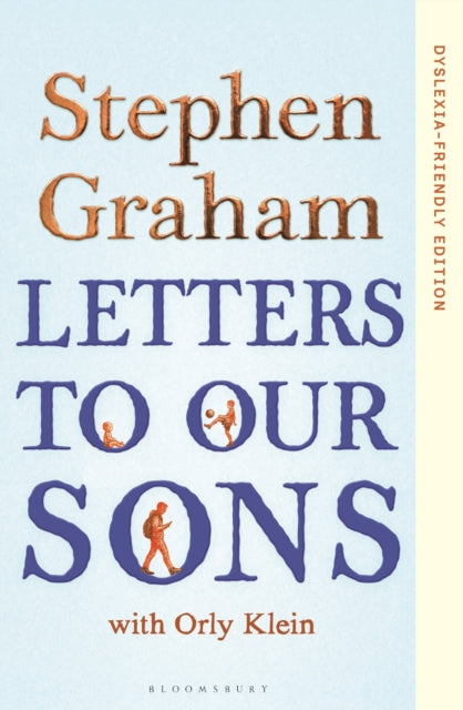 Letters To Our Sons Dyslexia Edition By Graham, Stephen