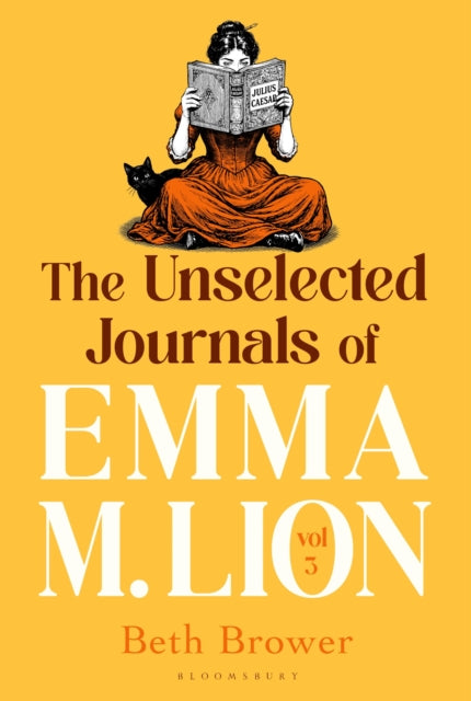 Unselected Journals Of Emma M Lion Vol 3 By Brower, Beth