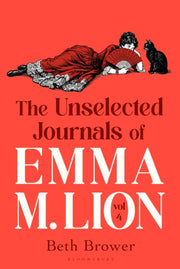Unselected Journals Of Emma M Lion Vol 4 By Brower, Beth