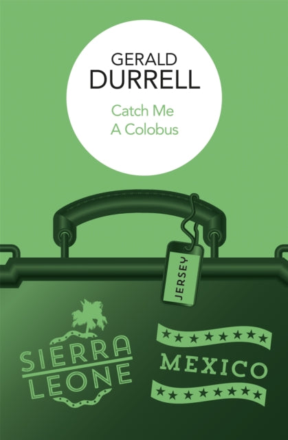 Catch Me A Colobos By Durrell, Gerald