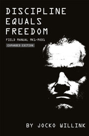 Discipline Equals Freedom By Willink, Jocko